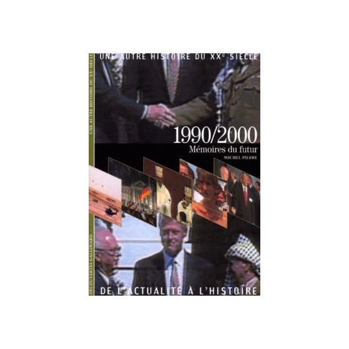 1990-2000 Mémoires du futur